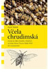 Detail titulu Včela chrudimská - Sonda do dějin českého včelařství od doby Aloise Thumy (1838–1914) až k současnosti