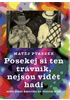 Detail titulu Posekej si ten trávník, nejsou vidět hadi aneb Jižní Amerika na vlastní kůži