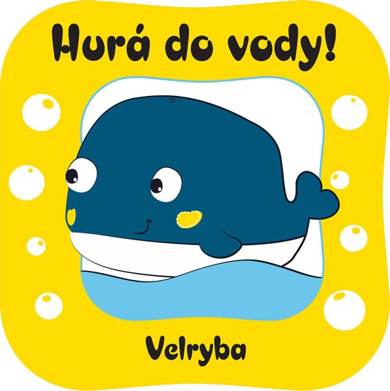 HURÁ DO VODY! VELRYBA + HRAČKA