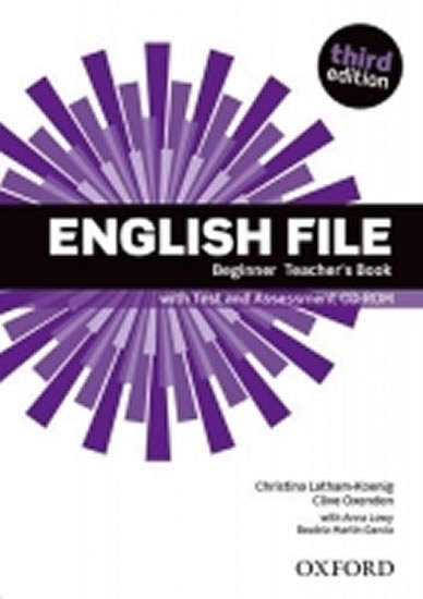 ENGLISH FILE 3RD BEGINNER TEACHER’S BOOK +CD