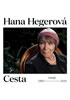 Detail titulu Hana Hegerová - Cesta - 10 CD