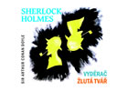Detail titulu Sherlock Holmes Vyděrač / Žlutá tvář - CD