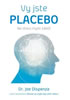 Detail titulu Vy jste placebo - Na stavu mysli záleží