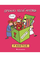 Opráski sčeskí historje f koztce