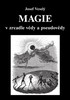 Detail titulu Magie v zrcadle vědy a pseudovědy