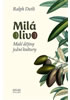 Detail titulu Milá Olivo - Malé dějiny jedné kultury