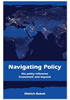 Detail titulu Navigating Policy - The Policy Inference Framework and Beyond