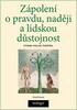 Detail titulu Zápolení o pravdu, naději a lidskou důstojnost