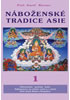 Detail titulu Náboženské tradice Asie 1 - Indie, Nepal, Bhutan, Tibet Mongolsko