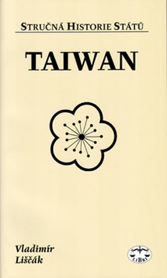 TAIWAN (STRUČNÁ HISTORIE STÁTŮ)