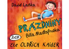 Detail titulu Prázdniny Billa Madlafouska - 2 CD (Čte Oldřich Kaiser)