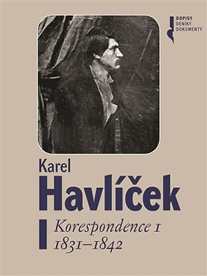 KAREL HAVLÍČEK. KORESPONDENCE I 1831-1842