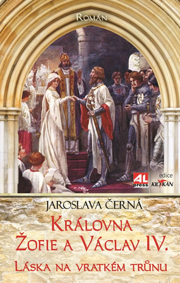 KRÁLOVNA ŽOFIE A VÁCLAV IV.