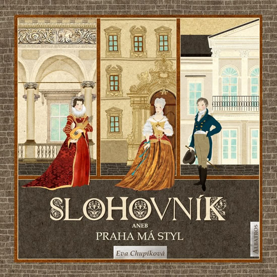 SLOHOVNÍK ANEB PRAHA MÁ STYL