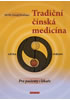 Detail titulu Tradiční čínská medicína pro pacienty i lékaře