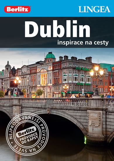 DUBLIN PRŮVODCE INSPIRACE NA CESTY