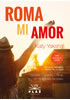Detail titulu ROMA MI AMOR - Nahodilé prázdniny v Římě, co mi posvítily na cestu