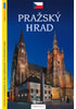 Detail titulu Pražský hrad - průvodce/česky