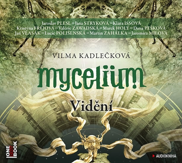 MYCELIUM IV: VIDĚNÍ 2CDMP3 (AUDIO)