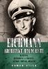Detail titulu Eichmann: Architekt holocaustu - Zločiny, dopadení a proces, který změnil dějiny