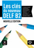 Detail titulu Les clés du Nouveau DELF (B2) – Guide pédagogique + MP3