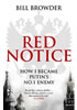 Detail titulu Red Notice : How I Became Putin´s No. 1 Enemy