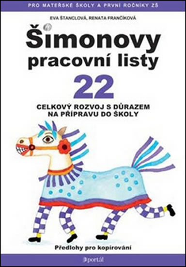 ŠIMONOVY PRACOVNÍ LISTY 22.CELKOVÝ ROZVOJ S DŮRAZEM NA PŘÍPR
