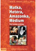 Detail titulu Matka, Hetéra, Amazonka, Médium - Čtyři ženské archetypy
