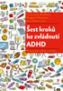 Detail titulu Šest kroků ke zvládnutí ADHD - Manuál pro rodiče i učitele