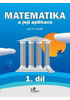 Detail titulu Matematika a její aplikace pro 4. ročník 1. díl - 4. ročník