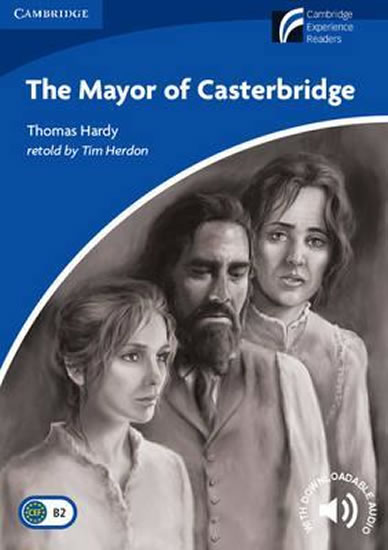 THE MAYOR OF CASTERBRIDGE /READERS 5 - B2/