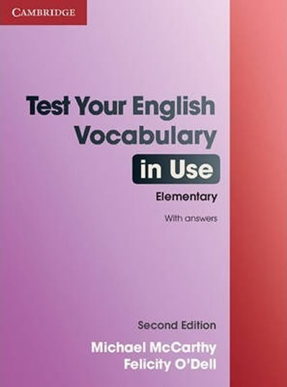 TEST YOUR ENGLISH VOCABULARY IN USE (ELEMENTARY)