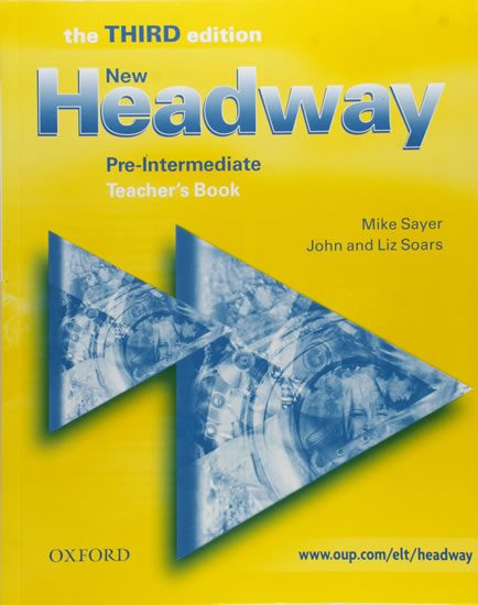 NEW NEW HEADWAY PRE-INTERMEDIATE UČITELSKÁ 3.VYD.