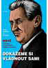 Detail titulu Dokážeme si vládnout sami - Nové rozhovory s prezidentem Milošem Zemanem