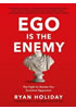 Detail titulu Ego is the Enemy : The Fight to Master Our Greatest Opponent