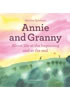 Detail titulu Annie and her Granny - About the Life at the Beginning and at the End