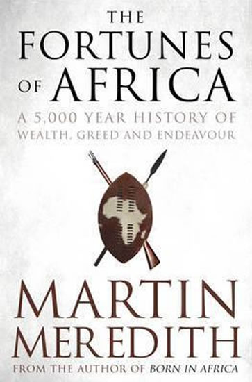 FORTUNES OF AFRICA : A 5,000 YEAR HISTOR