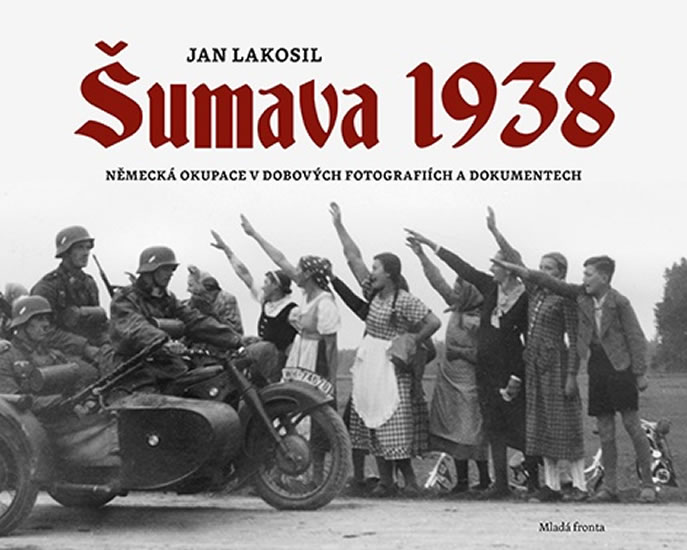 ŠUMAVA 1938