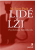 Detail titulu Lidé lži - Psychologie lidského zla