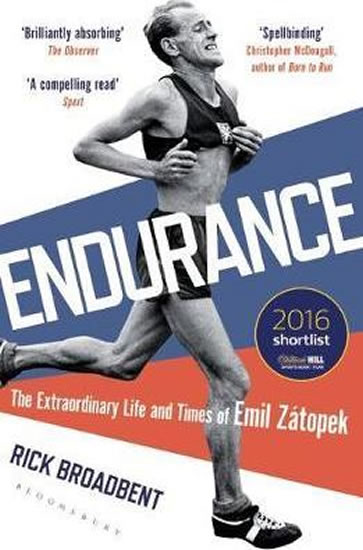 ENDURANCE: THE EXTRAORDINARY LIFE AND TIMES OF EMIL ZÁTOPEK