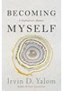 Detail titulu Becoming Myself : A Psychiatrists Memoir