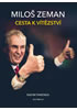 Detail titulu Miloš Zeman - Cesta k vítězství