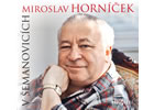 Detail titulu Miroslav Horníček v Šemanovicích - CD