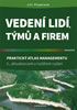 Detail titulu Vedení lidí, týmů a firem - Praktický atlas managementu