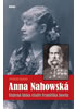 Detail titulu Anna Nahowská - Utajená láska císaře Františka Josefa