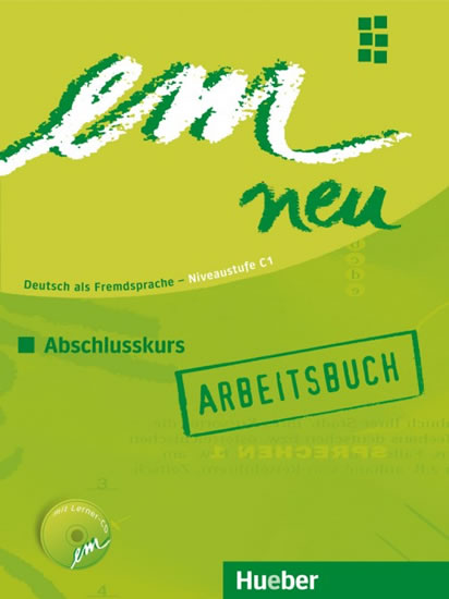 EM NEU ABSCHLUSSKURS ARBEITSBUCH+CD