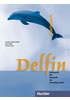 Detail titulu Delfin: Arbeitsbuch:Lehrwerk für Deutsch als Fremdsprache:Arbeitsbuch
