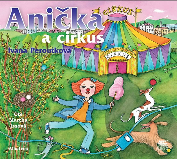 CD ANIČKA A CIRKUS (AUDIOKNIHA PRO DĚTI)