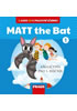 Detail titulu MATT the Bat 1 - UČ - 2 CD