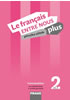 Detail titulu Le francais ENTRE NOUS plus 2 PU + CD